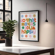 Colorful Retro Do What Makes You Happy Matte Poster Print displayed in a stylish room with plants