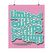 Limited Edition Motivational poster Print – Retro Typography Wall Art, Matte Finish